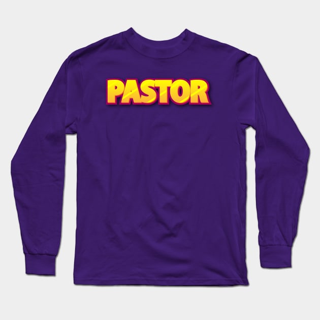 Pastor Long Sleeve T-Shirt by Proxy Radio Merch